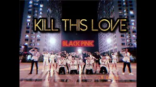 [KPOP IN PUBLIC CHALLENGE] BLACKPINK (블랙핑크) - 'Kill This Love' DANCE COVER BY W-Unit  from Vietnam
