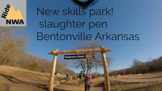 New skills park! Slaughter pen Bentonville Arkansas