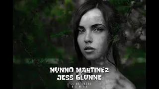 Nynno Martinez ❌ Jess Glynne - I'll be there │ REMIX