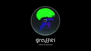 graffiti: a mix by roy blair – Full Mix