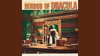 The Horror of Dracula (From "The Horror of Dracula Original Soundtrack)