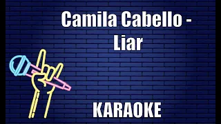 Camila Cabello - Liar (Karaoke)