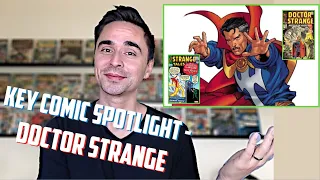DOCTOR STRANGE - KEY COMIC BOOK SPOTLIGHT - Highlighting KEY & GRAIL comics for character.