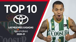 Top10 Toyota: Las mejores jugadas de Coosur Real Betis | Liga Endesa 2020-21