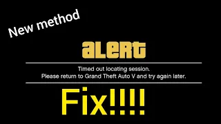 How to fix timed out locating session on gta online