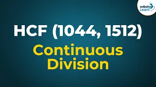 What is the Continuous Division Method for finding the HCF? | Don't Memorise