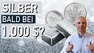 Silberpreis bald bei 1000 Dollar? Eine realistische Prognose? Jetzt noch Silber kaufen!