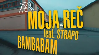 Moja Reč ft. Strapo - Bambabam |Official video|