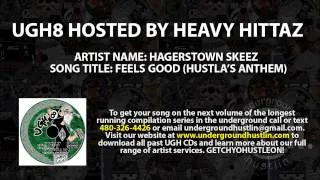 UGH8 Hosted by Heavy Hittaz - 02. Hagerstown Skeez - Feels Good (Hustla's Anthem) 480-326-4426