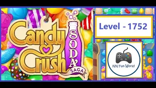 Win Candy Crush Soda Saga level 1752 in the last move with Fish army get 2 Stars and 95K+ Score