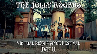 The Jolly Rogers - Virtual Renaissance Festival, Show 11