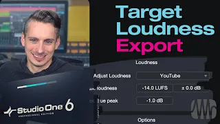 Target Loudness Options in Studio One 6