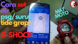 Set G-shock tide graph/cara set air pasang surut pd G-shock -Diy joekey