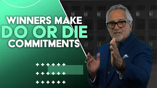 Winners Make Do Or Die Commitments