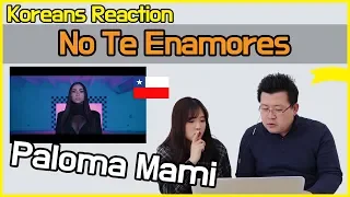 Paloma Mami - No Te Enamores Reaction [Koreans Hoon & Cormie] / Hoontamin
