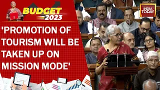 'Tourism To Be Promoted On Mission Mode': FM Nirmala Sitharaman In Budget Speech | Union Budget 2023