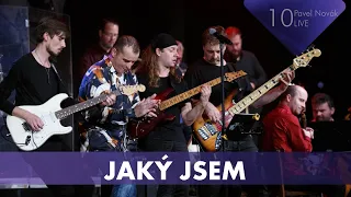 Pavel Novák - Jaký jsem ("10" Live)