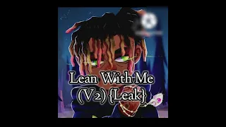 Juice Wrld - Lean With Me (V2) {New Leak}