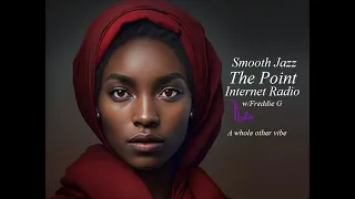 The Point Smooth Jazz Internet Radio 10.04.23