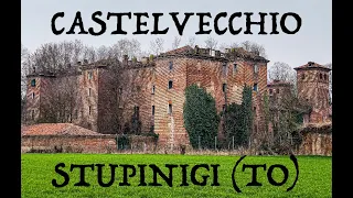 Esplorazione di "Castelvecchio" a Stupinigi (TO)