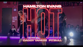 Daddy Yankee x Pitbull - Hot | Hamilton Evans Choreography