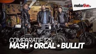 COMPARATIF | MOTO 125 VINTAGE | Mash x Orcal x Bullit