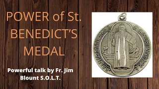 ⚪️POWER OF ST. BENEDICT’s MEDAL-True Stories shared by Fr. Jim Blount S.O.L.T.