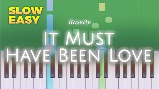 Roxette - It Must Have Been Love - SLOW EASY Piano TUTORIAL by Piano Fun Play