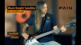 PAIN - Black Knight Satellite (Jonathan Olsson bass guitar playthrough)