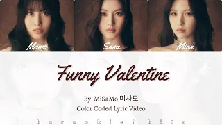 MiSaMo 미사모 - Funny Valentine - Color Coded Lyric Video
