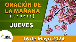Oración de la Mañana de hoy Jueves 16 Mayo 2024 l Padre Carlos Yepes l Laudes l Católica