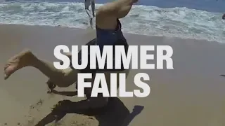 Funniest Summer Fails