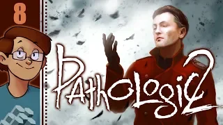 Let's Play Pathologic 2: Haruspex Part 8 - Big Vlad