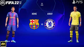 FIFA 22 PS5 | Barcelona Vs Chelsea | Ft. Ronaldo, Neymar, Lewandowski| Champions League 2022/23 | 4k