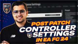 EA FC 24 - Post Patch Controller Settings