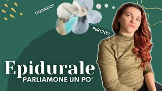 Alcune riflessioni sull' EPIDURALE per il tuo travaglio e parto