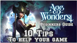 Age of Wonders 4 10 TIPS to help your game (Beginner's Guide)