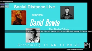 Social Distance Live Covers David Bowie, The Berlin Trilogy