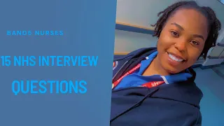 NHS INTERVIEW QUESTIONS AND ANSWERS FOR BAND 5 NURSES THAT ARE COMMONLY ASKED.