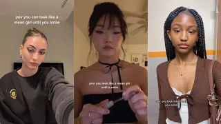 Pov:You look like a mean girl until you smile (RBF) Best TIkTok Compilation