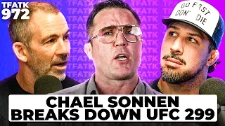 Chael Sonnen Breaks Down UFC 299 with Brendan Schaub & Bryan Callen | TFATK Ep. 972