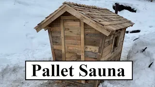 I Built A Sauna Out Of Pallets! And It Works!