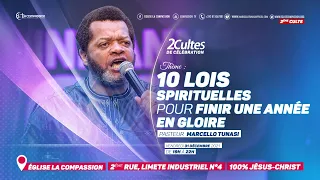 10 lois spirituelles pour finir une année dans la gloire. Pst MARCELLO TUNASI 2ème culte 31.12.21