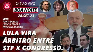 Boa Noite 247 - Lula vira árbitro na disputa Supremo x Congresso. Indicações para PGR e STF embaçam