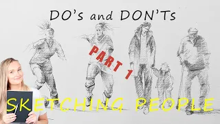 Do's and Don'ts Sketching People | How to Draw Figures