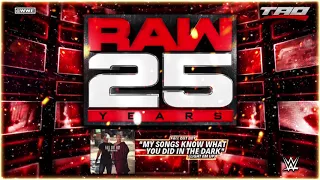 WWE: RAW 25 - "My Songs Know What You Did In The Dark" (Light Em Up) - Official Opening Theme Song