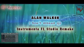 Alan Walker - I Don't Wanna Go - Instrumental FL studio Remake (NJ Remixer)