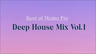 Best of Memo Pro - Deep House Mix Vol.1