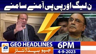 Geo News Headlines 6 PM - PPP Vs PML-N - Asif Zardari - Nawaz Sharif | 4th Sep 2023