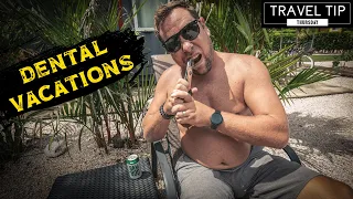 Dental Vacations! Yes They Exist And Costa Rica Is The Best For It - Travel Tip Thursday